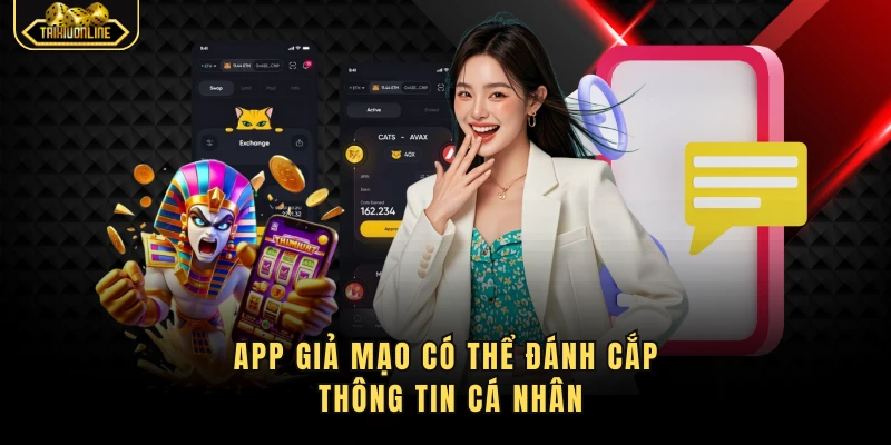 App giả mạo có thể đánh cắp thông tin cá nhân